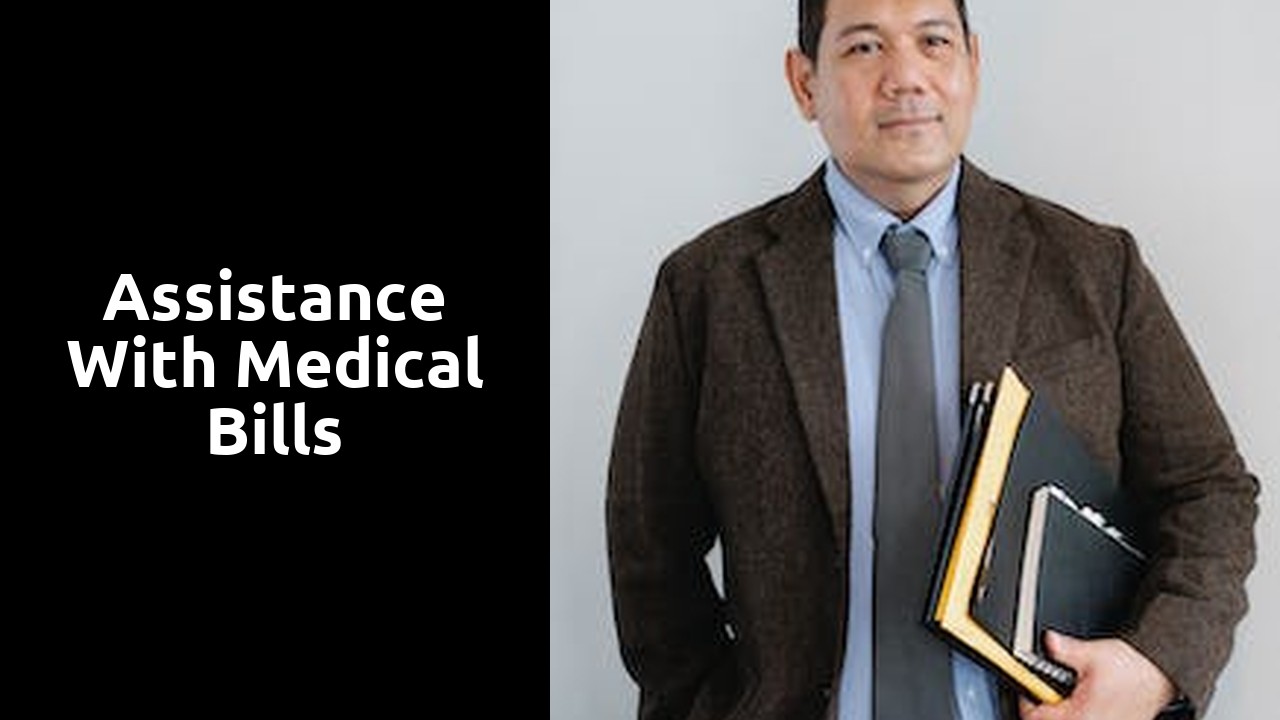 Assistance with medical bills